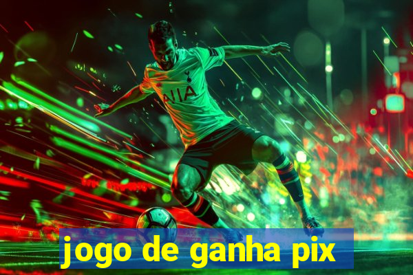 jogo de ganha pix